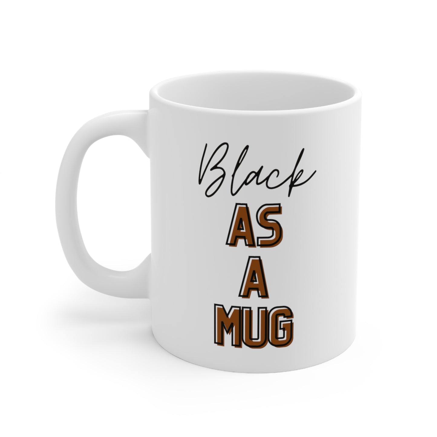 Black as A Mug